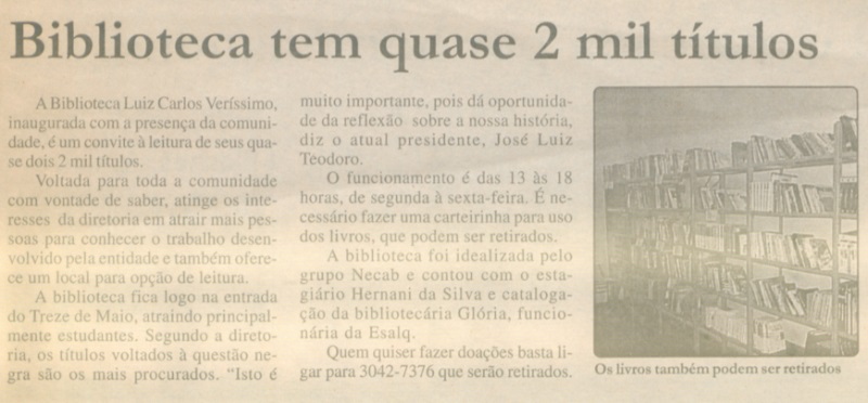 3. Notícia sobre a inauguração da Biblioteca Luiz Carlos Veríssimo publicada no jornal Sociedade Beneficente 13 de Maio, em 2006.